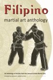 Filipino Martial Art Anthology (eBook, ePUB)