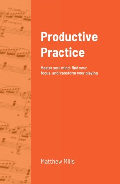 Productive Practice (eBook, ePUB) - Mills, Matthew