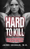 Hard to Kill (eBook, ePUB) Hard to Kill (eBook, ePUB)