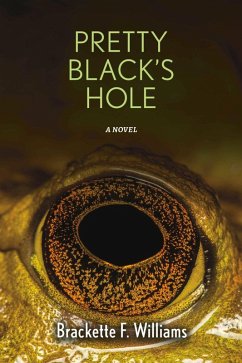 Pretty Black's Hole (eBook, ePUB) - Williams, Brackette F.