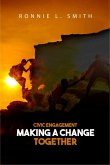 Civic Engagement Making a Change Together (eBook, ePUB)