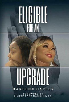 Eligible For An Upgrade (eBook, ePUB) - Caffey, Darlene