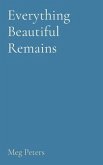 Everything Beautiful Remains (eBook, ePUB)