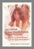 my name was mushroom (eBook, ePUB)