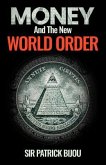 MONEY AND THE NEW WORLD ORDER (eBook, ePUB)