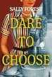 Dare to Choose (eBook, ePUB) - Bild 1