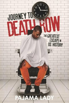Journey to Death Row (eBook, ePUB) - Lady, Pajama