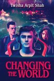 Changing the World (eBook, ePUB) Changing the World (eBook, ePUB)