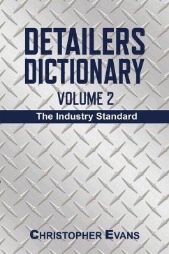 Detailers Dictionary Volume 2 (eBook, ePUB) - Evans, Christopher