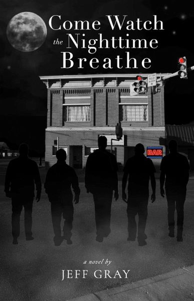 Come Watch the Nighttime Breathe (eBook, ePUB)