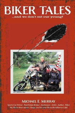 Biker Tales ...and We Don't Eat Our Young! (eBook, ePUB) - E. Murray, Michael