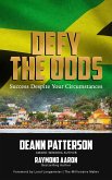 DEFY THE ODDS (eBook, ePUB) DEFY THE ODDS (eBook, ePUB)