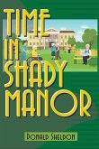 Time In Shady Manor (eBook, ePUB)