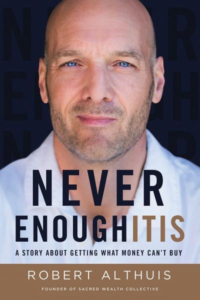 Never Enoughitis (eBook, ePUB)