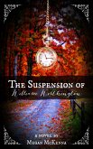 The Suspension of William Worthington (eBook, ePUB)