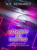 Pathway to Destiny (eBook, ePUB)
