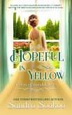 Hopeful in Yellow (Colors of Scandal, #16) (eBook, ePUB) Hopeful in Yellow (Colors of Scandal, #16) (eBook, ePUB)