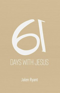 61 Days With Jesus (eBook, ePUB) - Ryant, Jalen