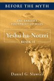 The Earliest Footprint of Jesus: Yeshu ha-Notzri (eBook, ePUB)