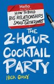 The 2-Hour Cocktail Party (eBook, ePUB)