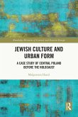 Jewish Culture and Urban Form (eBook, PDF)