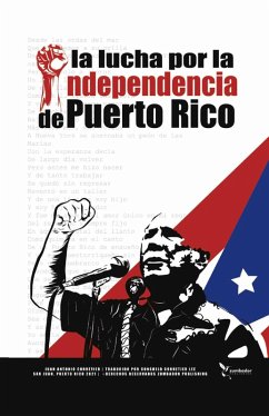 La Lucha Por La Independencia de Puerto Rico (eBook, ePUB) Cover La Lucha Por La Independencia de Puerto Rico (eBook, ePUB)
