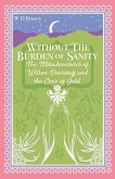 Without the Burden of Sanity (eBook, ePUB)