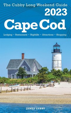 Cape Cod - The Cubby 2023 Long Weekend Guide (eBook, ePUB) - Cubby, James