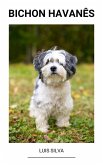Bichon Havanês (eBook, ePUB) Bichon Havanês (eBook, ePUB)
