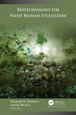Biotechnology for Waste Biomass Utilization (eBook, ePUB)