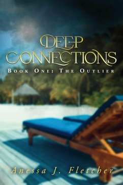 Deep Connections (eBook, ePUB) - Fletcher, Anessa J.