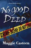 No Good Deed (eBook, ePUB) No Good Deed (eBook, ePUB)