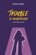 Trouble in Wonderland (eBook, ePUB) - Bild 1