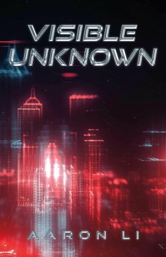 Visible Unknown (eBook, ePUB) - Li, Aaron