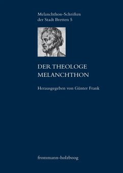 Cover Der Theologe Melanchthon (eBook, PDF)