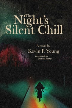 The Night's Silent Chill (eBook, ePUB) - Young, Kevin P.
