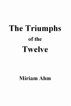 Cover The Triumphs of the Twelve (eBook, ePUB)