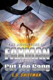 The Adventure of Faxman and the Cut Toe Gang (eBook, ePUB)