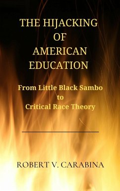 Cover The Hijacking of American Education (eBook, ePUB)