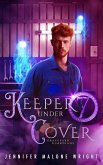 Keeper Under Cover (Graveyard Guardians #7) (eBook, ePUB)