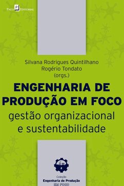 Engenharia da produção em foco (eBook, ePUB) - Quintilhano, Silvana Rodrigues; Tondato, Rogério