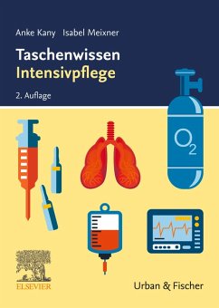 Taschenwissen Intensivpflege (eBook, ePUB) - Kany, Anke; Meixner, Isabel