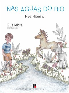 Nas águas do rio (eBook, ePUB) - Ribeiro, Nye