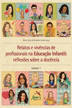 Relatos e Vivências de Profissionais na Educação Infantil: Reflexões sobre a Docência - Volume 1 (eBook, ePUB) - Lomba, Maria Lúcia de Resende