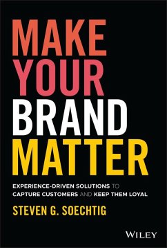 Make Your Brand Matter (eBook, PDF) - Soechtig, Steven G.