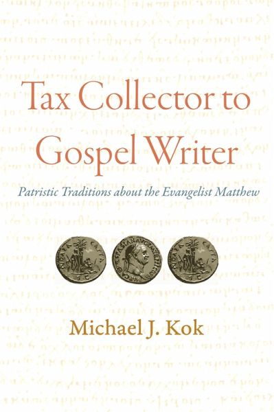 Tax Collector to Gospel Writer (eBook, ePUB) Tax Collector to Gospel Writer (eBook, ePUB)
