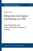 Bürgerliche Geselligkeit und Bildung um 1800 (eBook, PDF) Bürgerliche Geselligkeit und Bildung um 1800 (eBook, PDF)