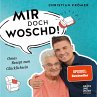 MIR DOCH WOSCHD! (MP3-Download) - Bild 1