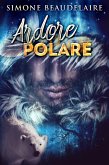 Ardore Polare (eBook, ePUB)