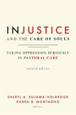Injustice and the Care of Souls, Second Edition (eBook, ePUB)